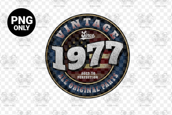 Download Since 1977 Aged Perfection Sublimation - 1977 Collection
