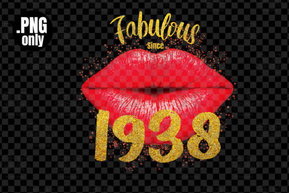 Download Fabulous Since 1938, Lip Sexy Birthday, - 1938 Collection