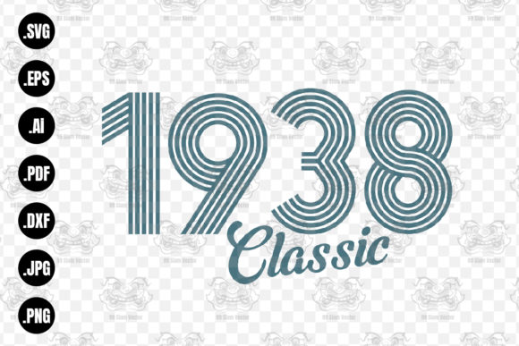 Download Classic 1938 SVG, 1938 Birthday Svg, Png - 1938 Collection